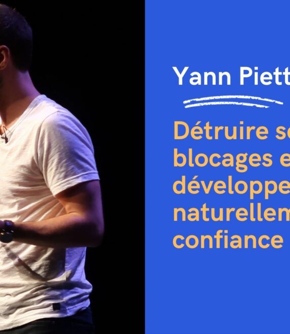 détruire ses blocages yann piette