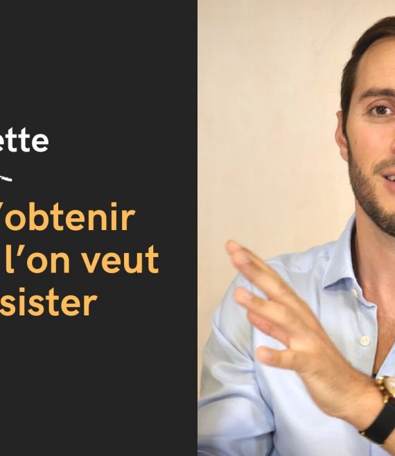 obtenir ce qu'on veut